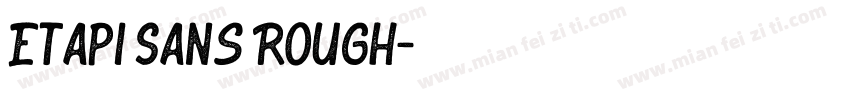 Etapi Sans Rough字体转换